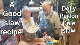 A really Good Slaw recipe! / Dolly Parton Cole Slaw!