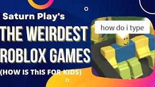 Saturn Play's The Weirdest Roblox Games! {your recommendations}{Shrek jumps us}{lore}{game-play}