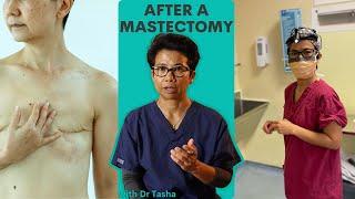 What to expect after a mastectomy surgery - with Breast Cancer Surgeon Dr Tasha