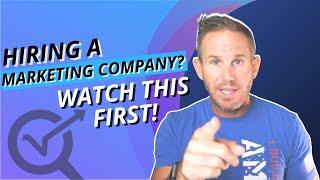 Hiring a Marketing Company? Watch This First! Contractor Marketing Tips