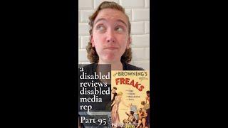 A Disabled Person Reviews Disabled Media Rep! Part 95 - Freaks