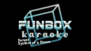 System of a Down - Forest (Funbox Karaoke, 2001)