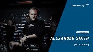 ALEXANDER SMITH [ deep techno ] @ Pioneer DJ TV | Moscow