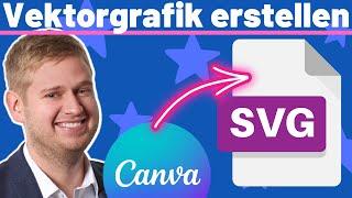 Canva Vektorgrafik erstellen - Schritt für Schritt zur Vektordatei ️