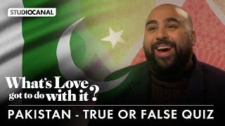 Pakistan True or False Quiz with Asim Chaudhry |  What's Love Got to Do With It?