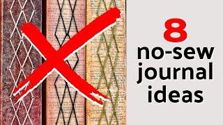 DIY no sew journal ideas ⭐️  8 no sew art journals for gluebooks or junk journals