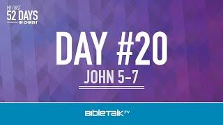 Day #20 (John 5-7) – Curtis Hartshorn | BibleTalk.tv