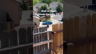 Rich vs Poor Colorado Springs CO