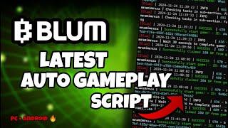 BLUM Auto Gameplay Script For Android & PC - Auto Play Game, Auto Task & MORE