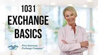 1031 Exchange Rules: Just the Basics