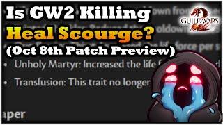 Is Support Scourge Changing? Patch Preview - Sept 14th Guild Wars 2 News