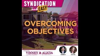 Overcoming Objections – I LOVE OBJECTIONS!