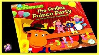 THE BACKYARDIGANS "THE POLKA PALACE PARTY" - Storybook for kids, children & adults