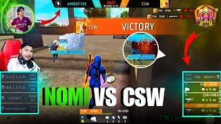 No More Chance For NOMI  Wipe Out By CSW  Only In 2 Mins  @NonstopGaming_ Tournament 