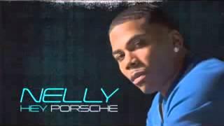 Nelly Hey Porsche