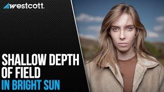 How to Capture Shallow Depth of Field in Full Sun with Joel Grimes