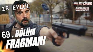 Ben Bu Cihana Sığmazam 69. Bölüm Fragmanı