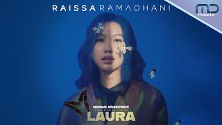 Raissa Ramadhani - LAURA (Official Audio) | OST. Laura Movie