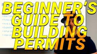 The Beginner's Guide To Building Permits