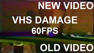 VHS Damage