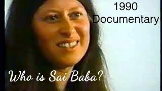 WHO IS SAI BABA? 1990 Sri #Sathya #Sai Baba Documentary, interviews with #Kasturi & other devotees