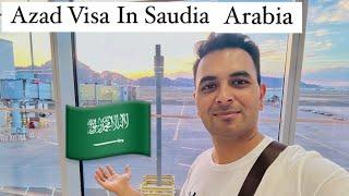 Saudia Arabia Main Azad Visa Kitne Ka Kaise Or Kaha Se Milega Or Kya Faidy Or Noqsaan Hai Is Kay.