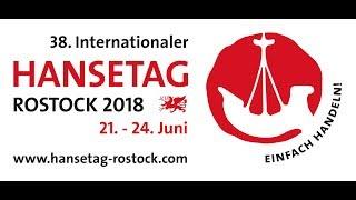 Hansetag Rostock 2018 - Zusammenfassung