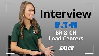 Product Talk: Eaton BR & CH Load Centers with McKayla!