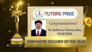 TUTORS PRIDE ITAP-2019 Awardees Congratulations-Sri.Jubburu Chenna Rao