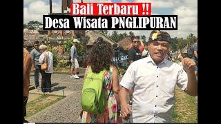 DESA WISATA PANGLIPURAN BALI MERUPAKAN SALAH SATU DESA TERBESIH DI DUNIA, DESA ADAT BALI