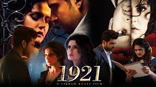 1921 Full Movie | Zareen Khan | Karan Kundra | Sonnia Armstrong Mandeepa | Review & Facts HD