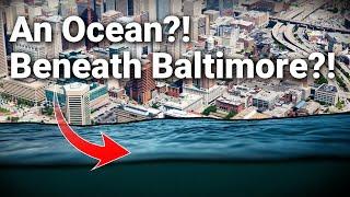 The Ancient Ocean Beneath the City of Baltimore