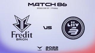 프레딧 vs. 리브 샌박 | 매치86 하이라이트 | 08.12 | 2022 LCK 서머 스플릿