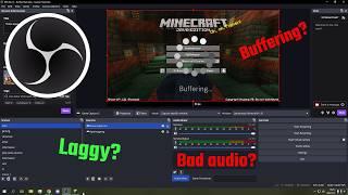 Streamer guide | Buffering or laggy livestream? Low audio? Poor audio quality? | OBS Tutorial