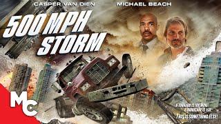 500 MPH Storm | Full Action Disaster Movie | Casper Van Dien