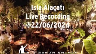 Afrobeat - Isla Alacati Live Recording @22/06/2024