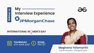 Webinar | My Interview Experience at JP Morgan Chase