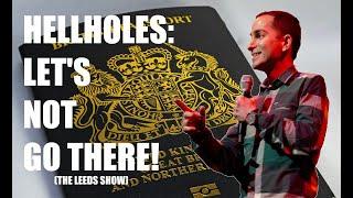 Hellholes: Don't Go There! | Nicholas De Santo (in Leeds, with subs)