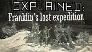 Explained: Franklin's Lost Expedition