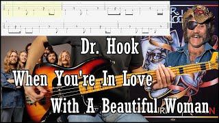 Dr. Hook - When You're In Love With A Beautiful Woman Bass Cover (W Tab & Backing Track)