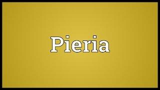 Pieria Meaning