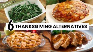 Try These 6 Delicious Thanksgiving Alternatives your Guests will Love!