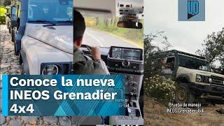 INEOS Grenadier 4x4 llega a México y en EL UNIVERSAL Deportes la probamos primero que nadie