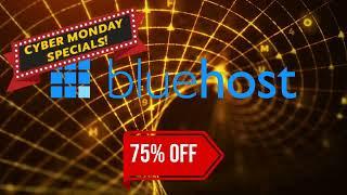 Bluehost Cyber Monday Deals 2024 - 75% Off Deals & Offers