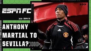 Anthony Martial to Sevilla? It would ‘relaunch his career’ | Transfer Talk | ESPN FC