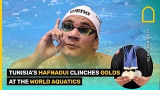 TUNISIA'S HAFNAOUI CLINCHES GOLDS AT THE WORLD AQUATICS