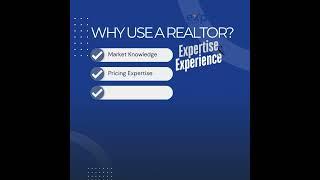 WHY USE A REALTOR