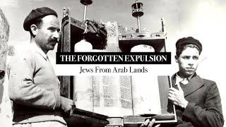 The Forgotten Expulsion: Jews from Arab Lands - A Special Presentation