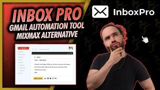 InboxPro Turn Your Gmail Into Powerful Automation Machine  AppSumo MixMax Alternative - Josh Pocock