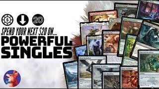 Spend Your Next $20 On These Powerful MTG Singles | Magic: The Gathering